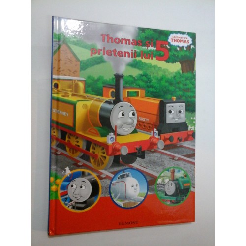 Thomas si prietenii lui 5 - Rew. W. Awdry Thomas si prietenii lui 5 - Rew. W. Awdry